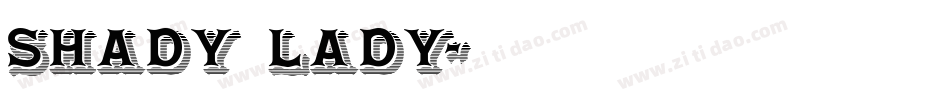 Shady Lady字体转换